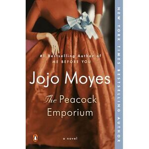 The Peacock Emporium -- Jojo Moyes